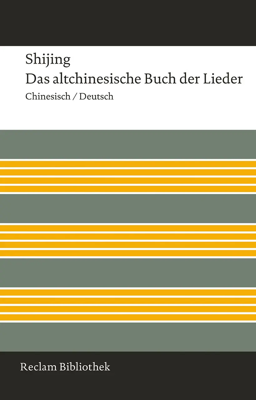 Shijing - Das Buch der Lieder